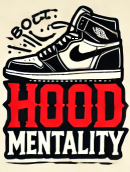 Hood Mentality